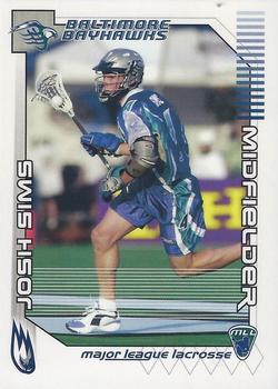 2001 Major League Lacrosse #NNO Josh Sims Front